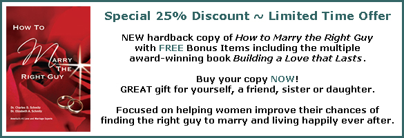 How to Marry the Right Guy by America's Love and Marriage Experts