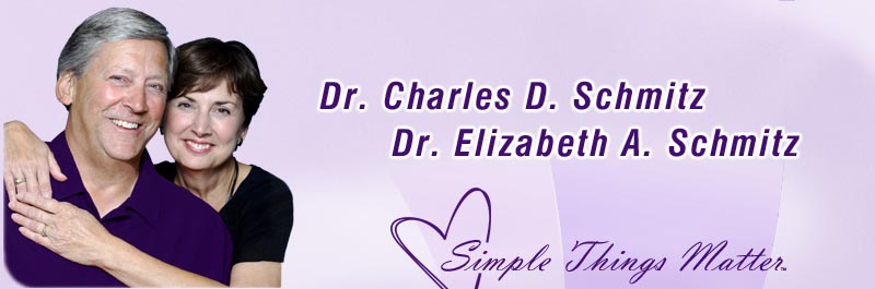 Love and Marriage Experts Dr. Charles D. Schmitz & Dr. Elizabeth A. Schmitz - Simple Things Matter